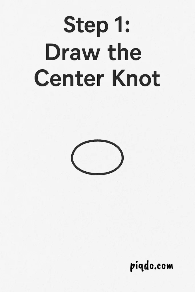 step 1 draw the center knot