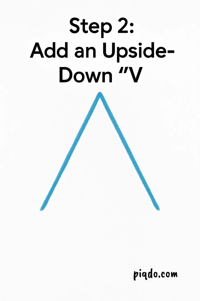 step 2 add an upside down v